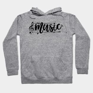 Music is life (black) Hoodie